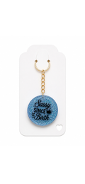 'Sassy Since Birth' Keychain