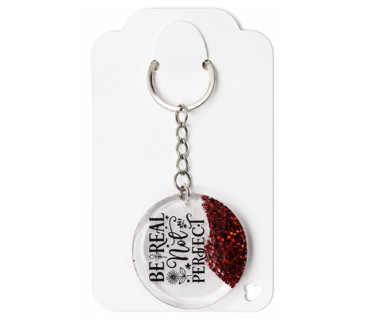 Be You, Not Perfect Inspirational Resin Keychain